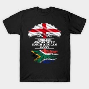 English Grown With South African Roots - Gift for South African With Roots From South Africa T-Shirt